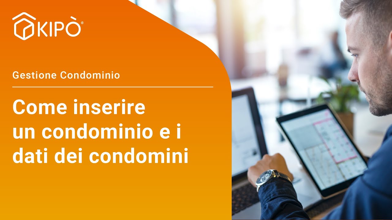 Come inserire un condominio e i dati dei condomini