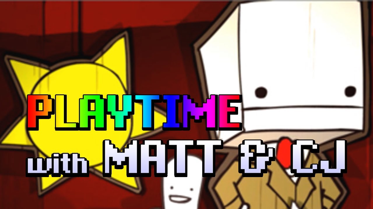 BattleBlock Theater #1: Playtime with Matt and CJ