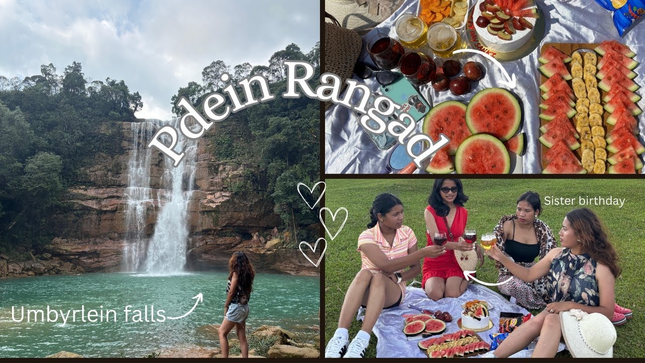 Pdein Rangad || Umbyrlein falls || Picnic🍹 || East Jaintia Hills || Meghalaya📍