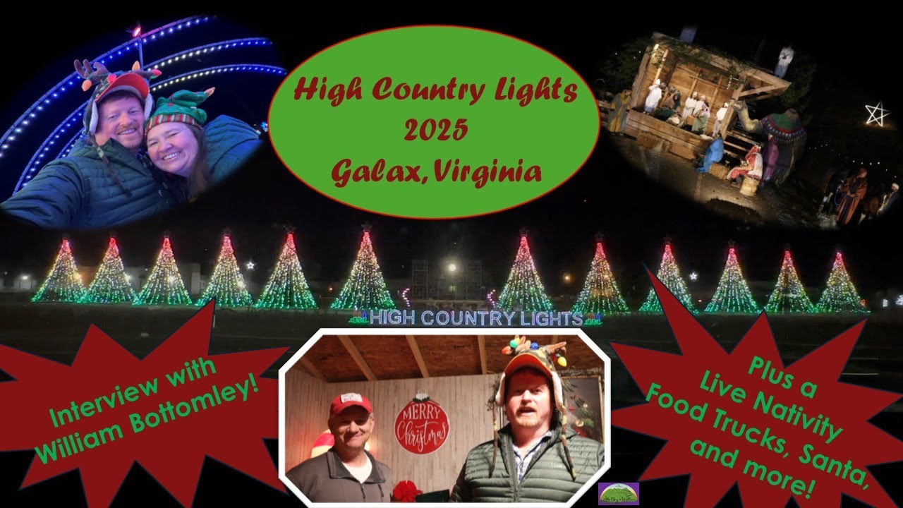 High Country Lights - Galax, VA - 2025 - Live Nativity, Food Trucks, Santa, and more!