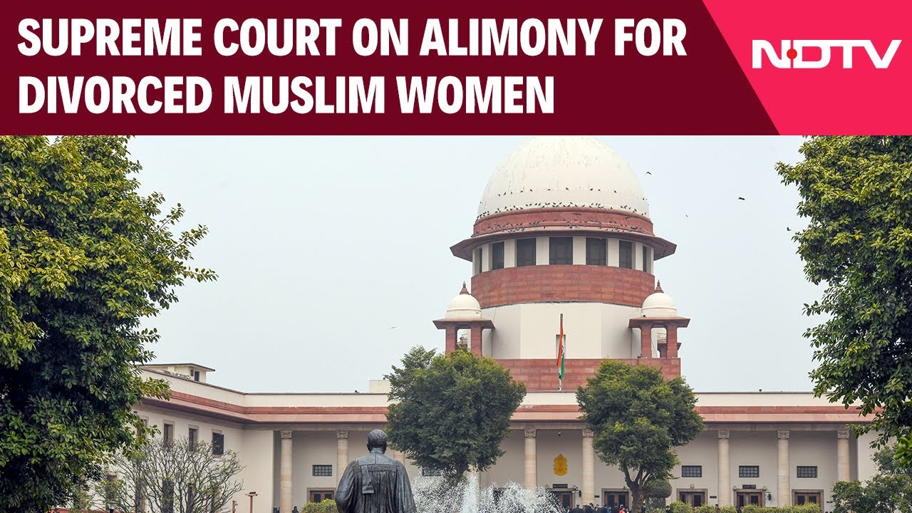 Supreme Court's Big Order On Alimony For Divorced Muslim Women