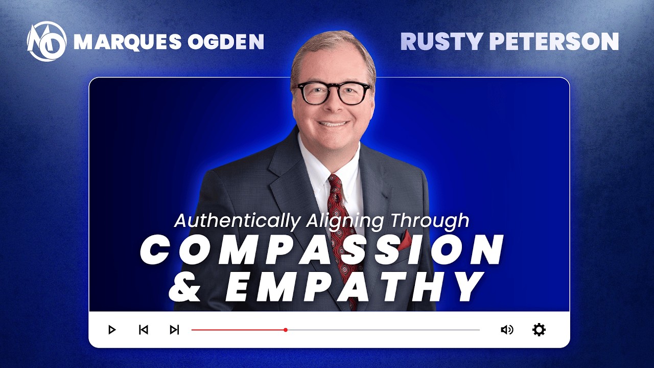Authentically Aligning Through Compassion and Empathy, with Wealth Consultant Rusty Peterson!