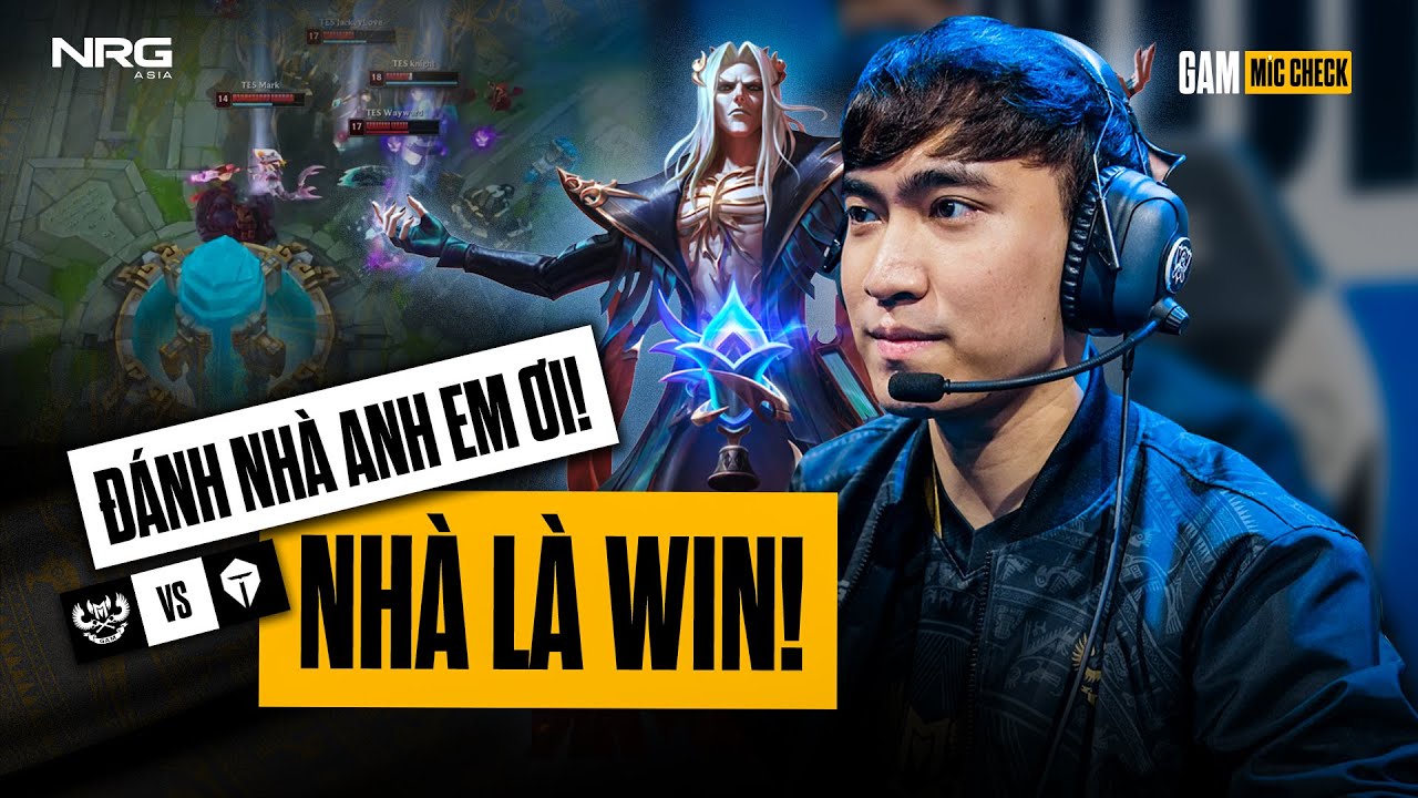 [FULL] VÁN THẮNG LỊCH SỬ | MIC CHECK WORLDS - GAM vs TES | WORLDS 2022