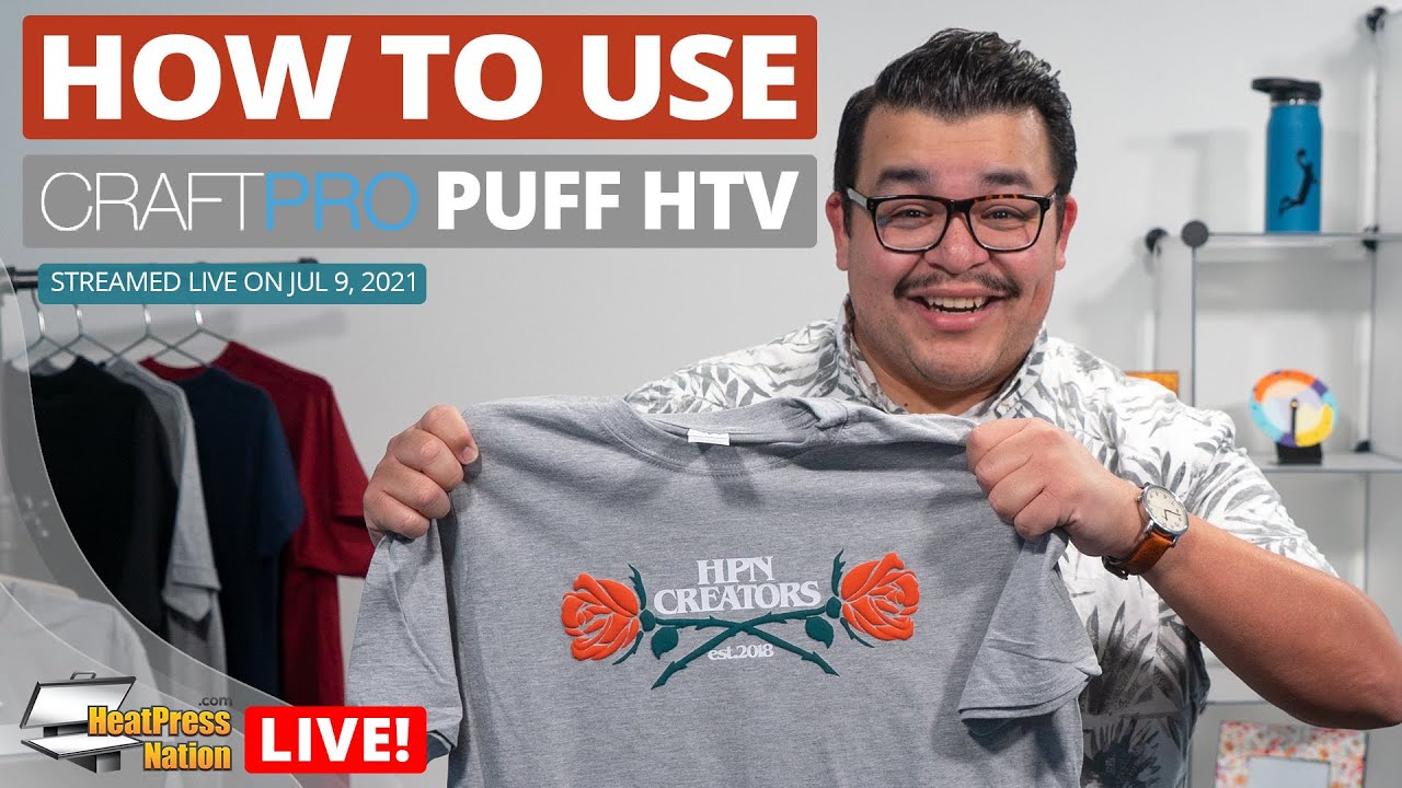 Live Episode: How To Use The New CraftPro Puff HTV