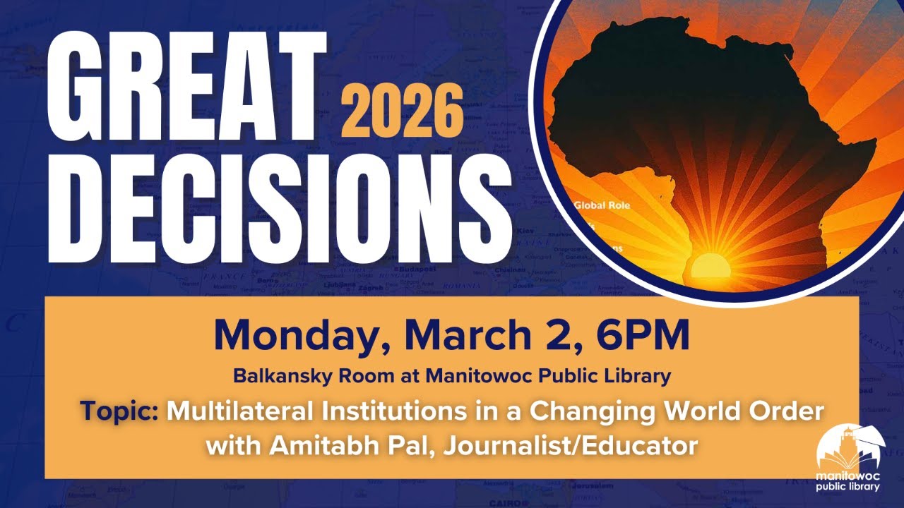 Great Decisions 2026 | Multilateral Institutions in a Changing World Order
