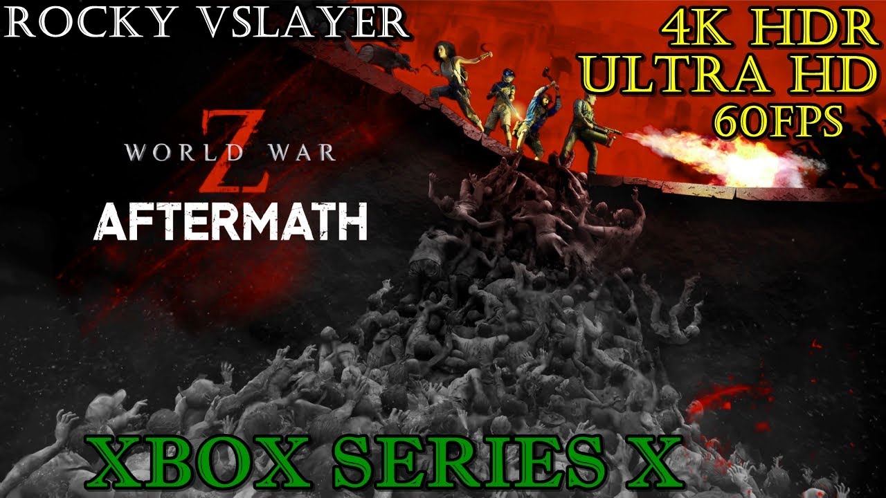 World War Z Aftermath (Xbox Series X) 4K 60FPS HDR Gameplay