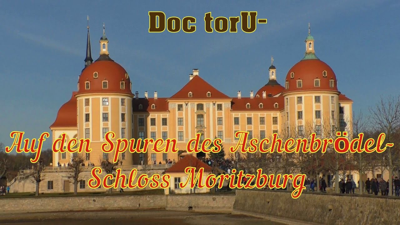 Auf den Spuren des Aschenbrödel    Schloss Moritzburg bei Dresden
