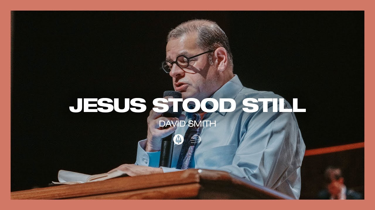 Jesus Stood Still | David Smith