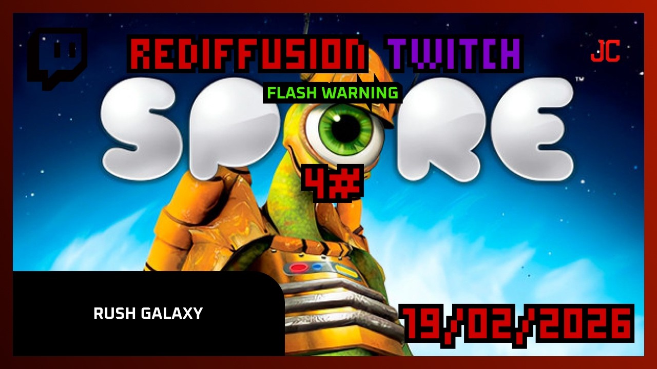 //[ONLINE] | FR | FLASH WARNING | Spore | Rush galaxy #4 | {19/02/2026_}