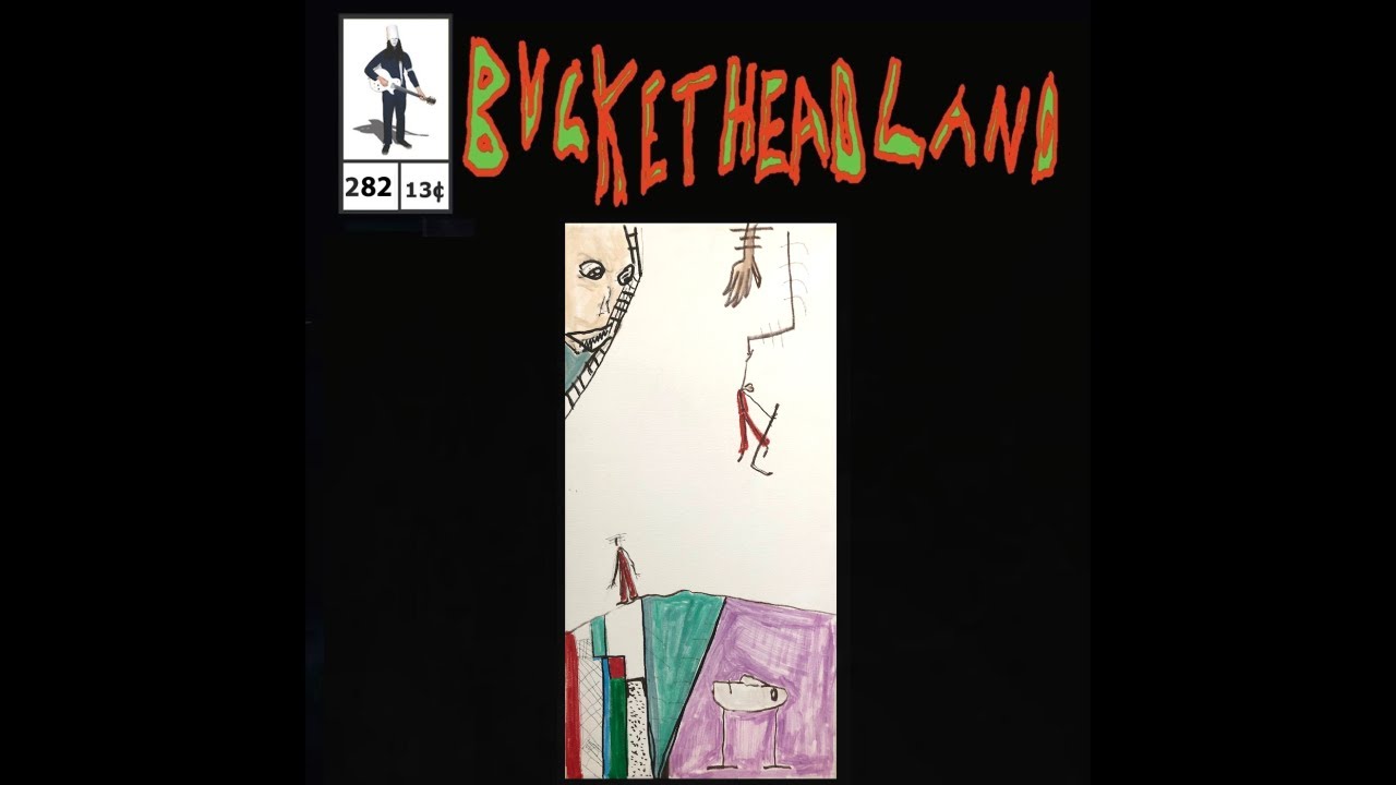[Full Album] Buckethead Pikes #282 - Toys R Us Tantrums