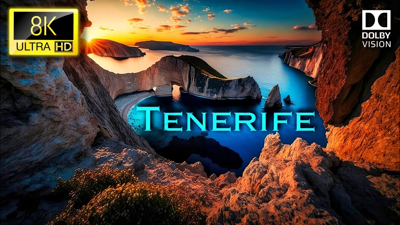 TENERIFE 🏴󠁧󠁢󠁳󠁣󠁴󠁿 in 8k Ultra HD [60FPS] Dolby Vision | Tenerife 8K HDR
