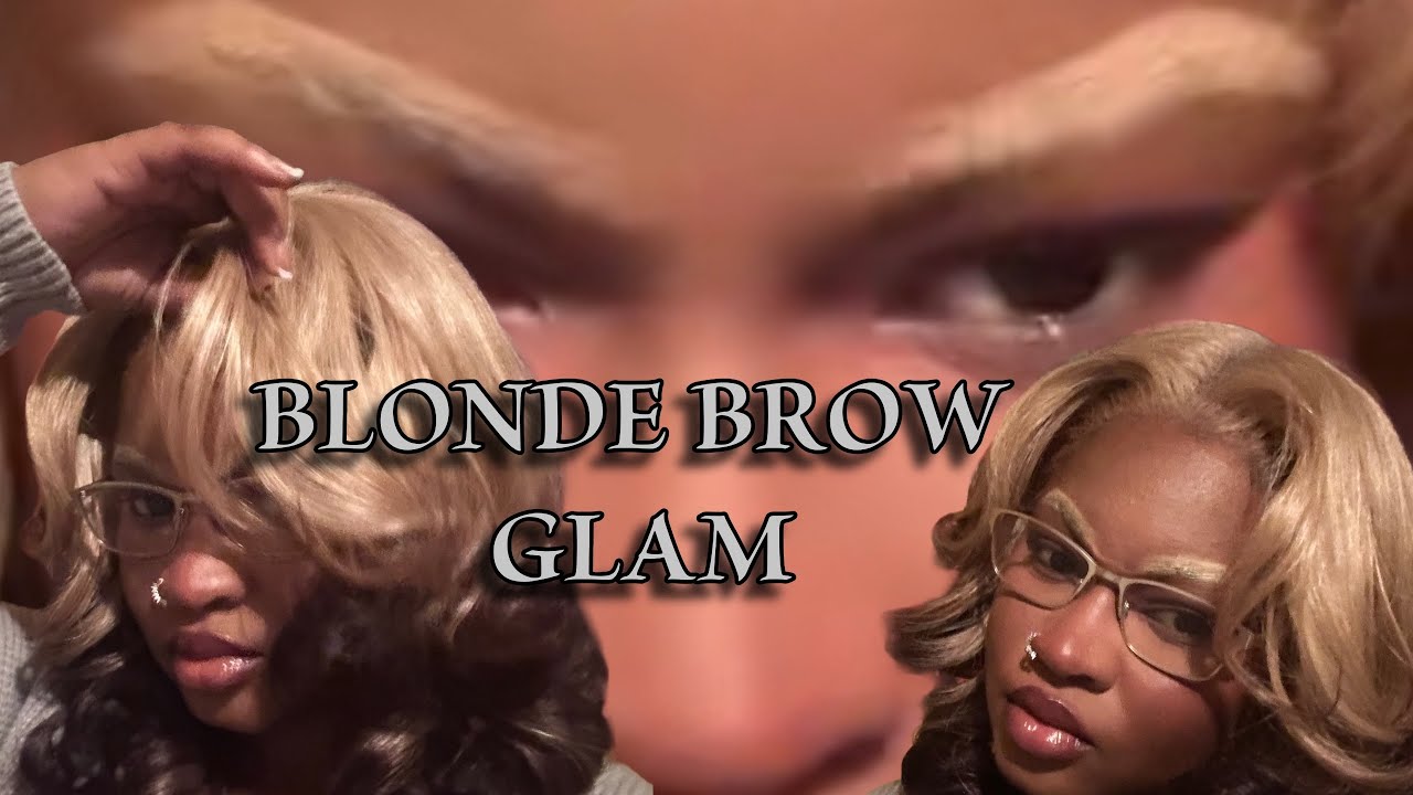 Blonde Brow Glam GRWM/Tutorial | Diary of a Bad Black Woman