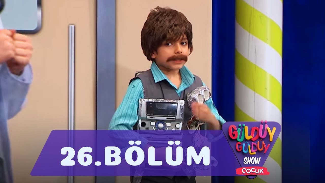 Güldüy Güldüy Show Çocuk 26.Bölüm (Tek Parça Full HD)