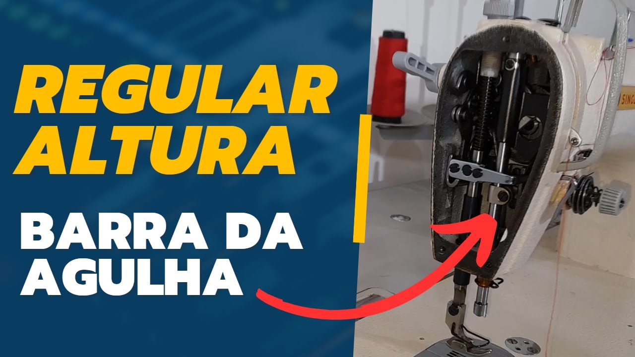 Passo a passo: Como regular a altura da barra da agulha na sua máquina de costura.