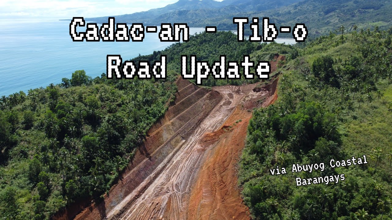Tib-o, Abuyog most remote barangay. Abuyog - Silago Road via Coastal Barangays.