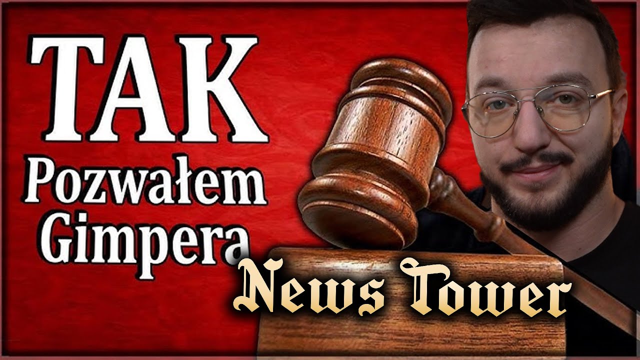 TAK, POZWALI GIMPERA w NEWS TOWER #10