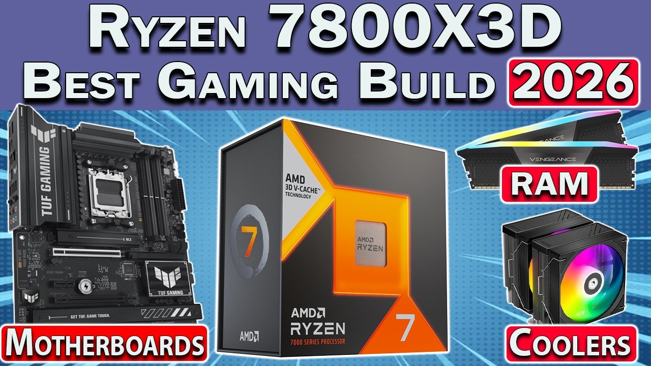 Best Ryzen 7800X3D Gaming PC Build 2026 | GPU, RAM, Motherboard & More!