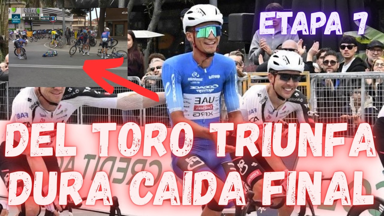 RESUMEN ETAPA 7 TIRRENO ADRIATICO 2026/ISAAC DEL TORO TRIUNFA DURA CAIDA EN EL FINAL