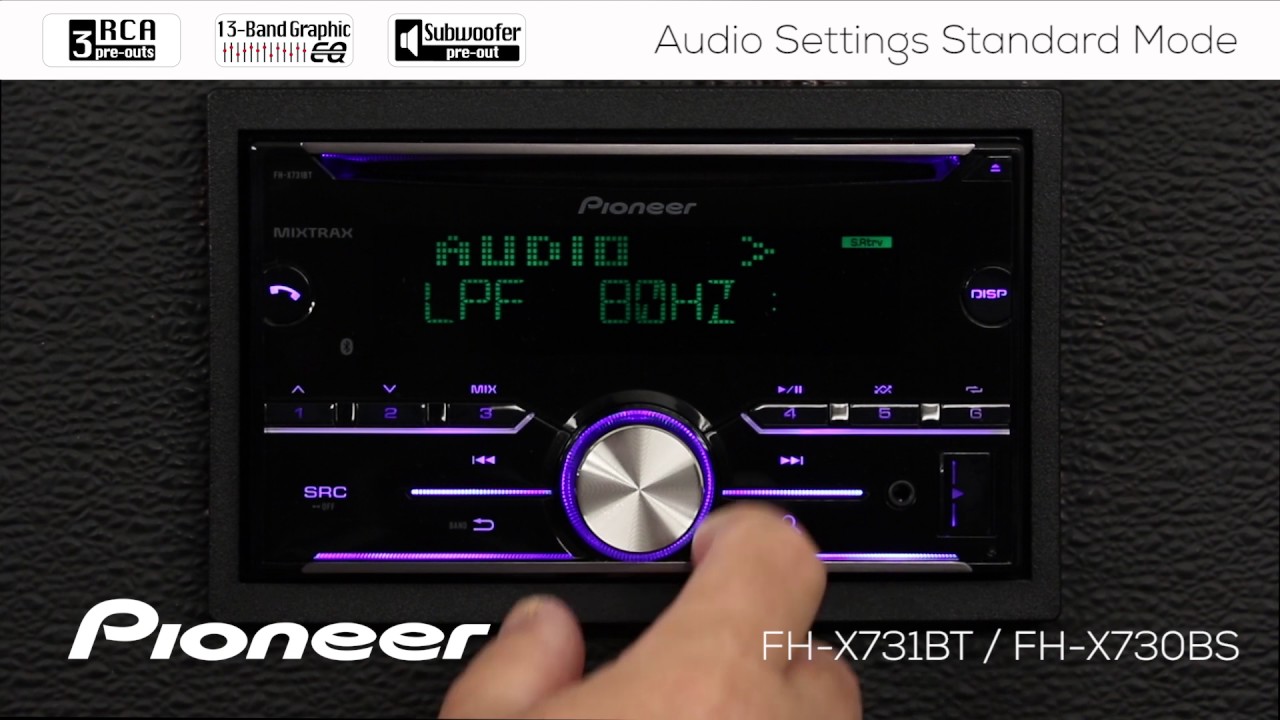 How To - FH-X731BT / FH-X730BS - Audio Settings Standard Mode