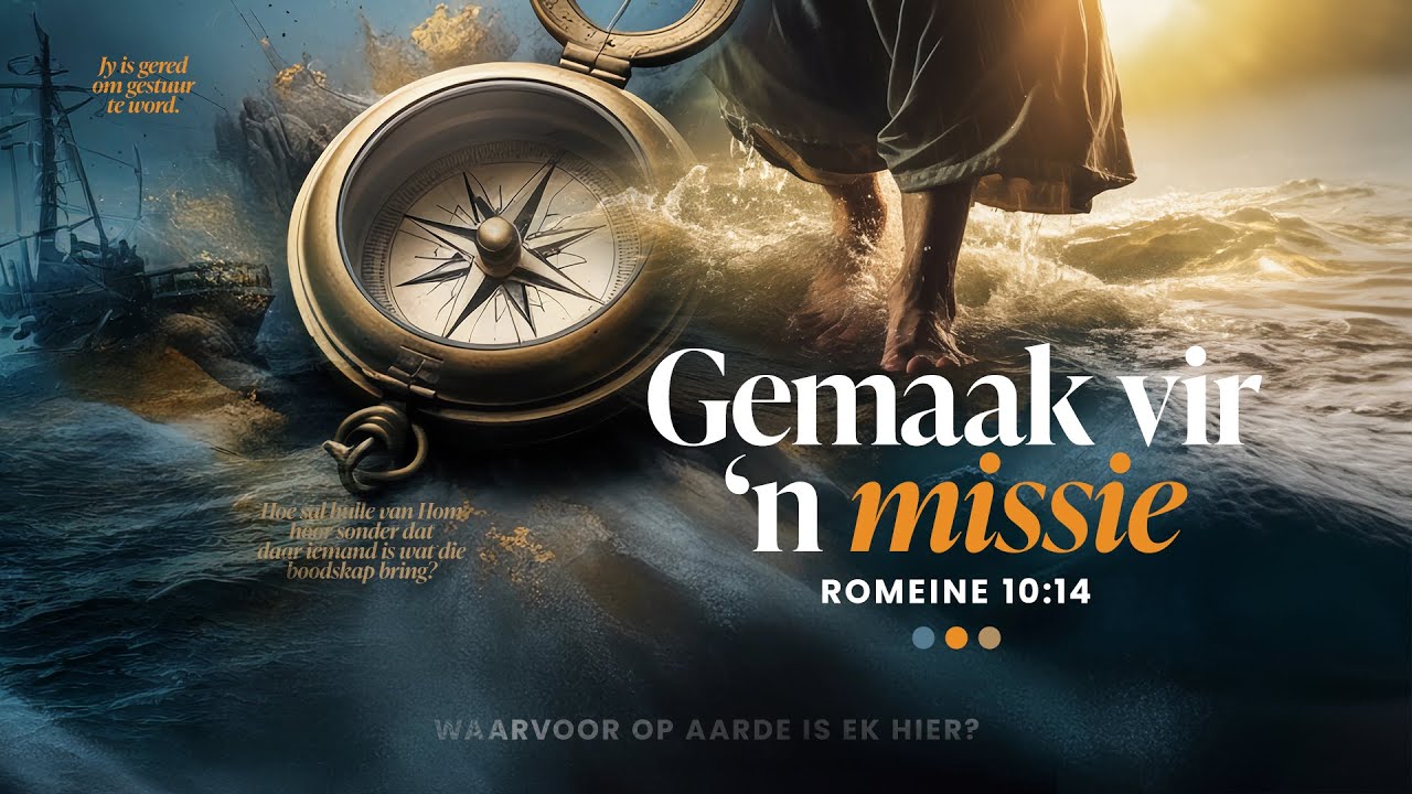 Gemaak vir ń missie - Beleef Preek #77