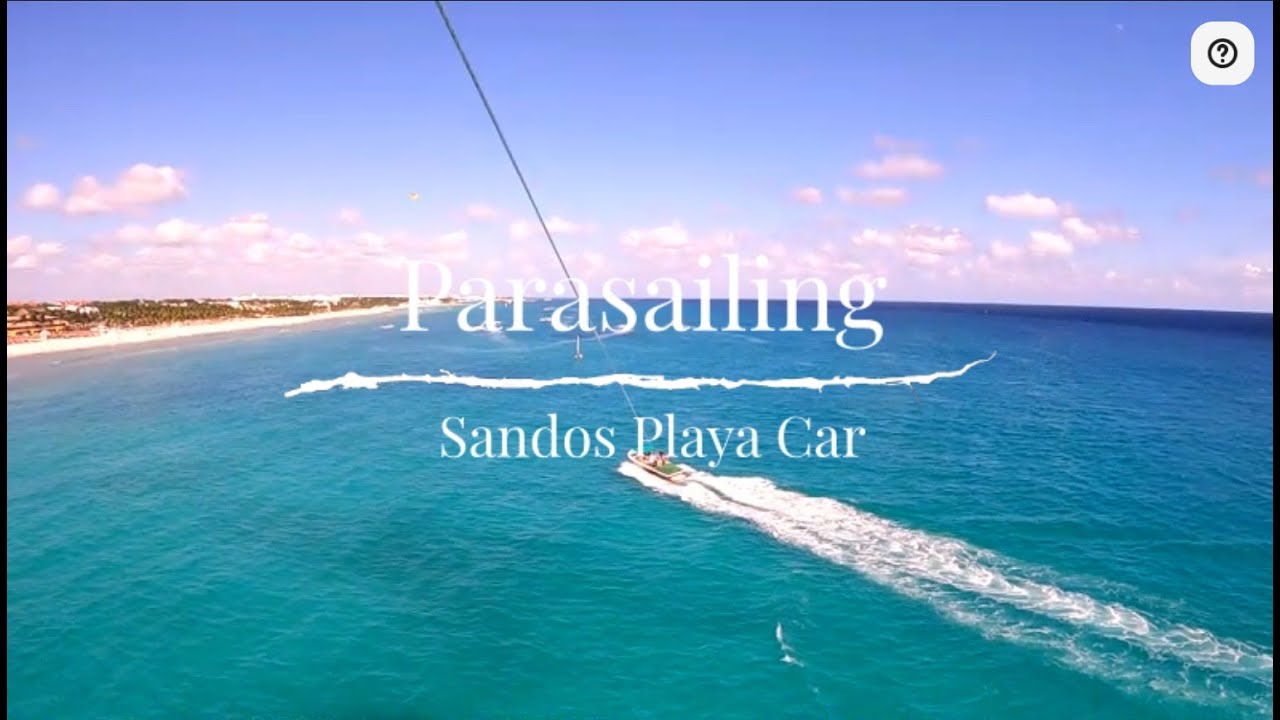 Sandos Playa Del Carmen Parasailing 2026