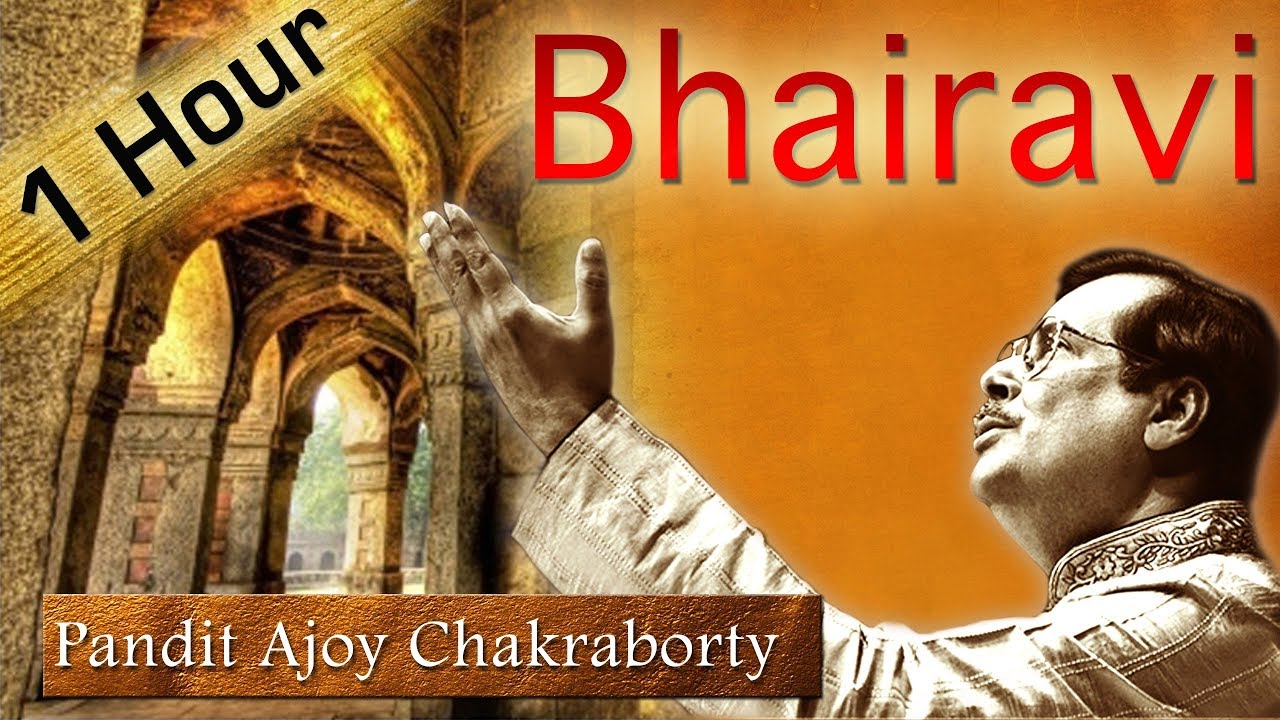 Bhairavi - 1 Hour with Pandit Ajoy Chakraborty | Sagarika Classical