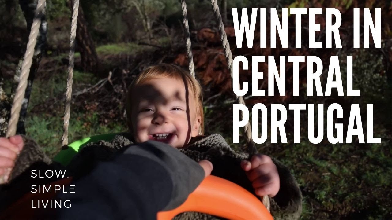 Winter in Central Portugal - Living slow and simple in the Portuguese countryside