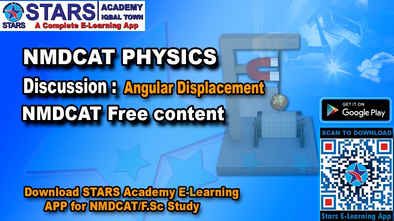 Angular Displacement Physics Chapter MCQS  Discussion For PMC NMDCAT Preparation | #starsacademy