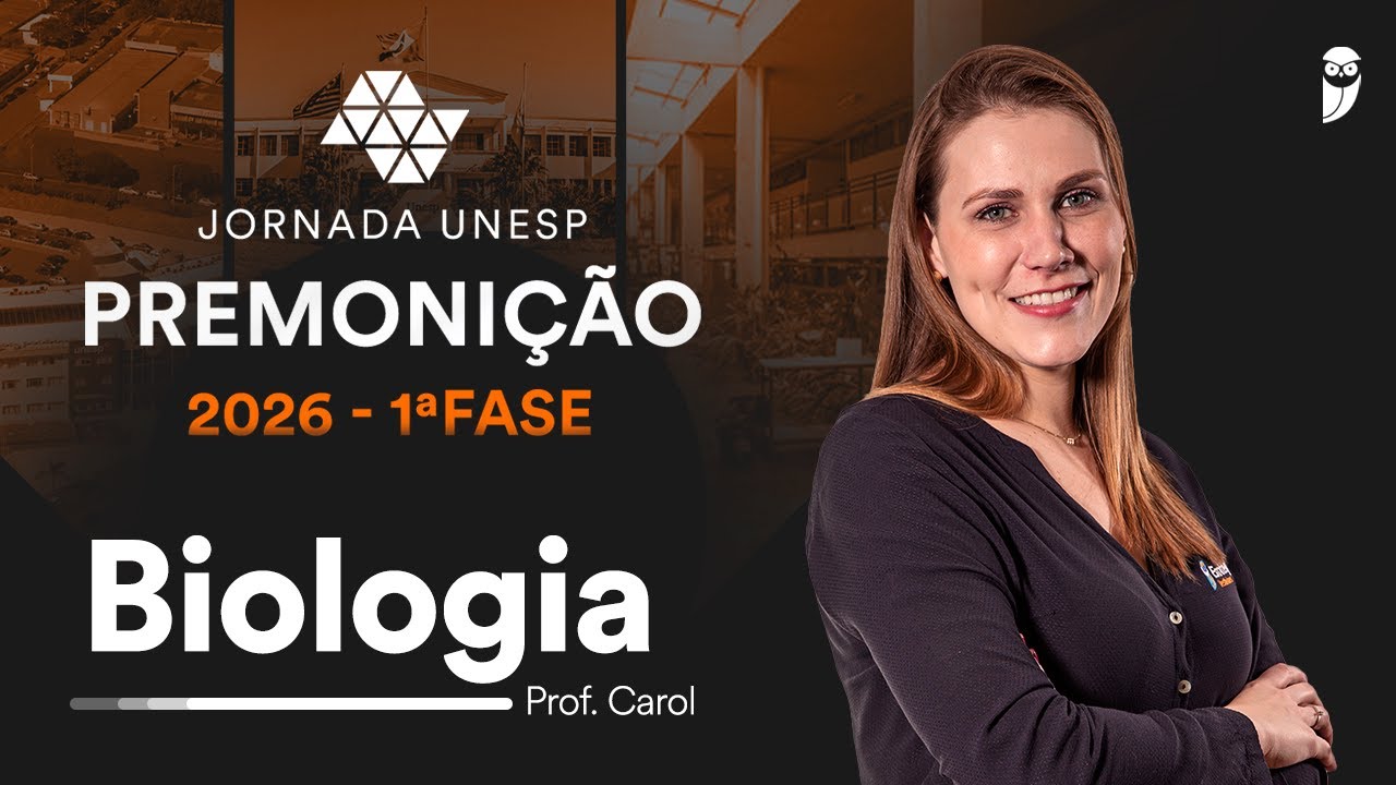 Premonição UNESP 2026 1ª Fase - Biologia com prof. Carol Negrin