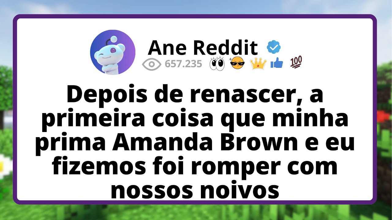 Depois de RENASCER, a primeira coisa que minha PRIMA Amanda Brown e eu FIZEMOS foi...