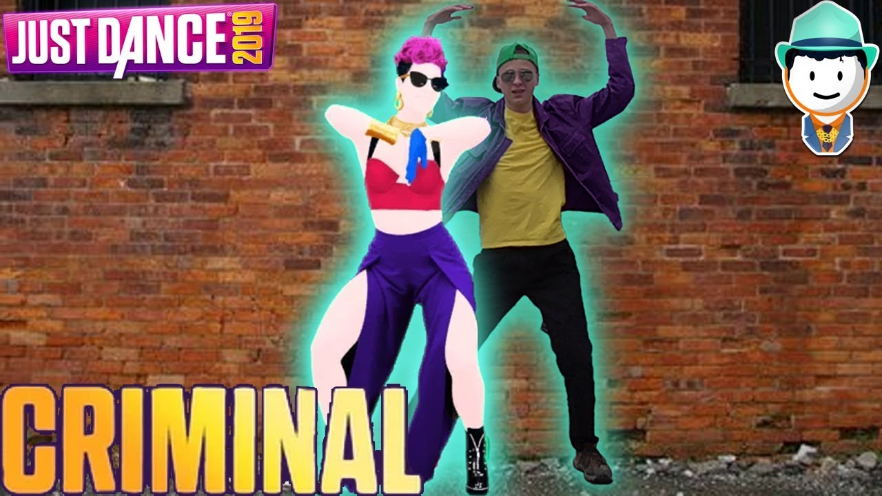Just Dance 2019 Unlimited Gameplay - Criminal