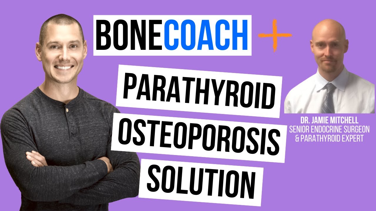 RISING CAUSE OF OSTEOPOROSIS (tiny glands) w/ Dr. Jamie Mitchell, MD + BoneCoach™