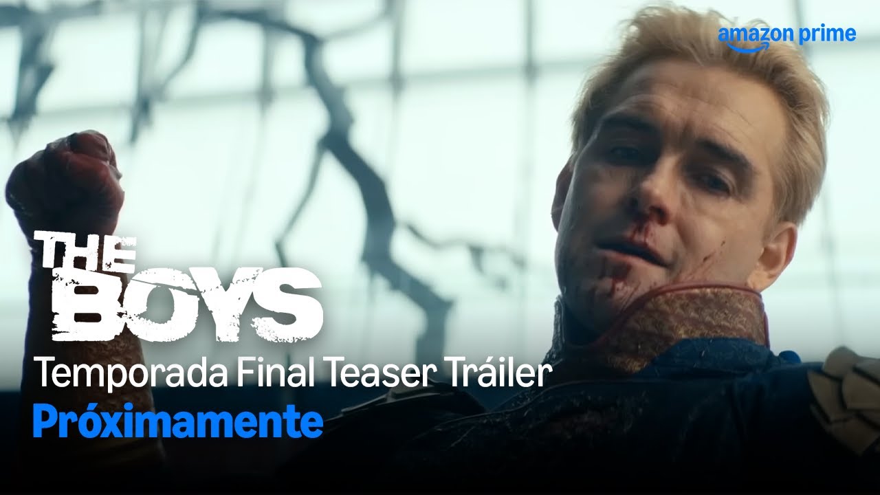 The Boys | Temporada Final Teaser Tr&aacute;iler | Prime Video