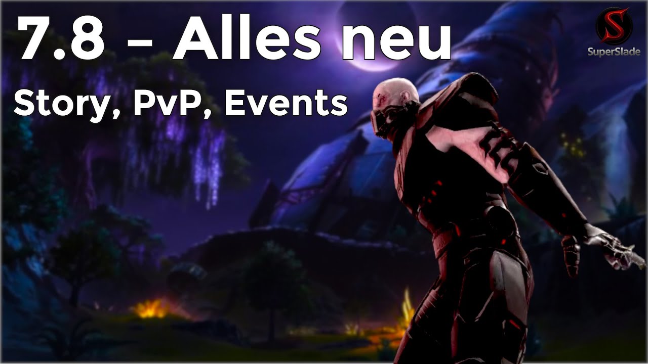 SuperSlade erkl&auml;rt: SWTOR Patch 7.8 (2025) ⚔️