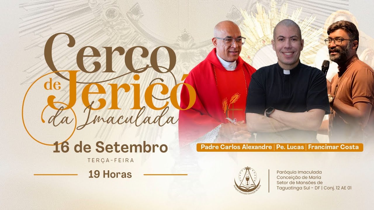 GRUPO DE ORAÇÃO | CERCO DE JERICÓ - PE. CARLOS E PE. LUCAS - 19H - 16/09/2025