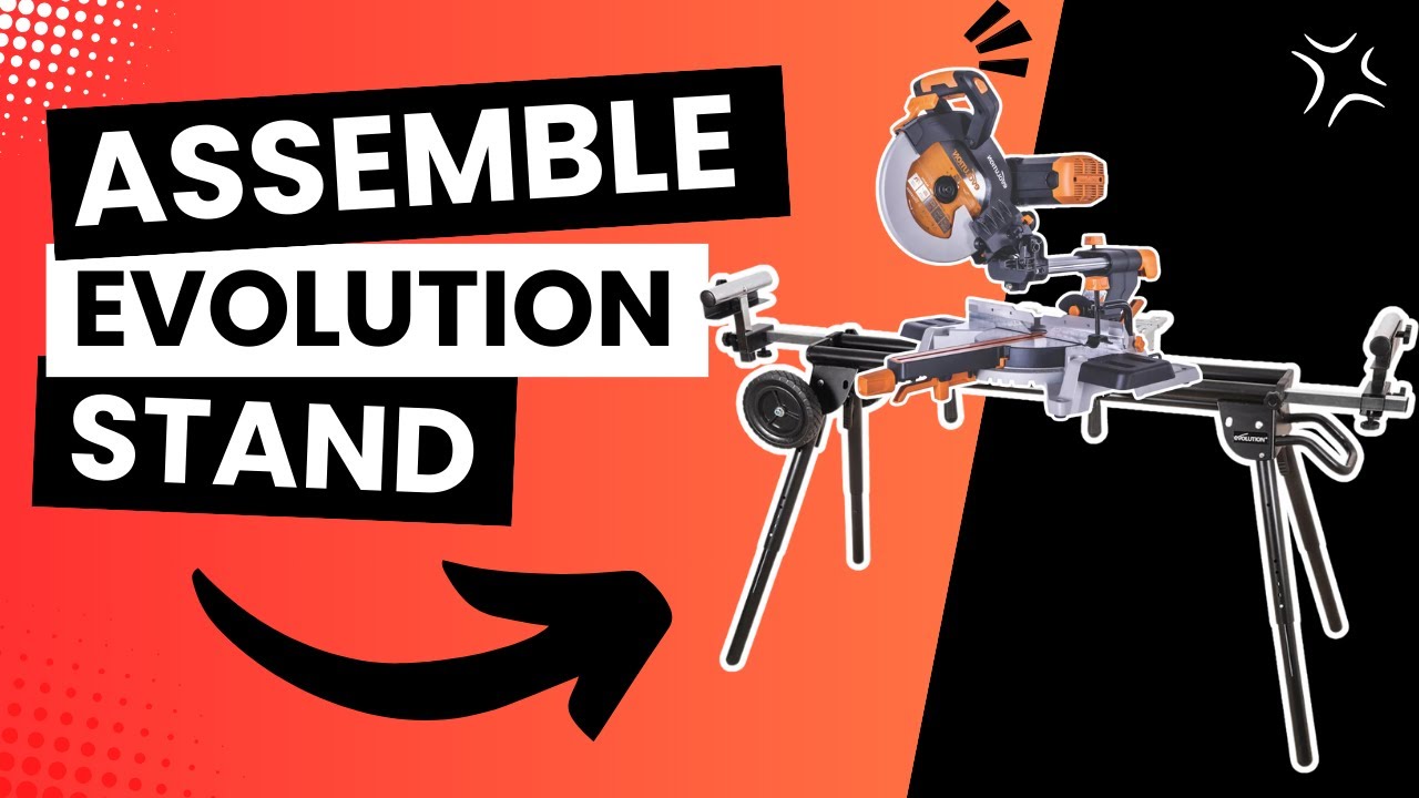 How to EASILY Assemble Evolution’s Mitre Saw Stand!