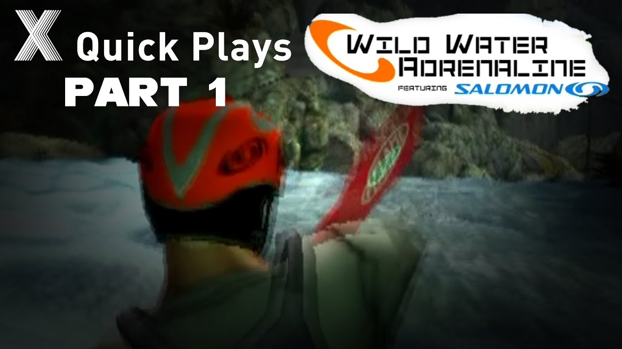 Xin Quick Plays: Wild Water Adrenaline (PS2) (FT. Insetik47 and blanktester): Part 1: Kayak