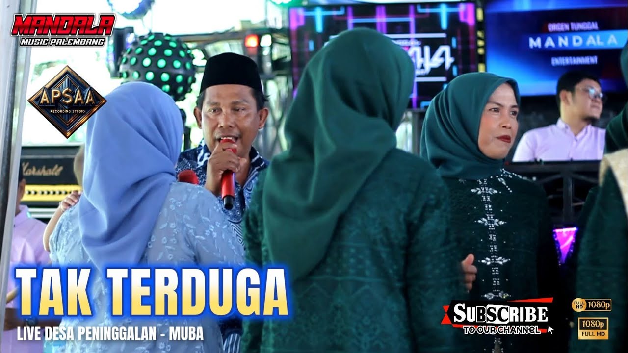 MANDALA MUSIC PALEMBANG I TAK TERDUGA I LIVE DESA PENINGGALAN TUNGKAL JAYA MUBA SUMSEL