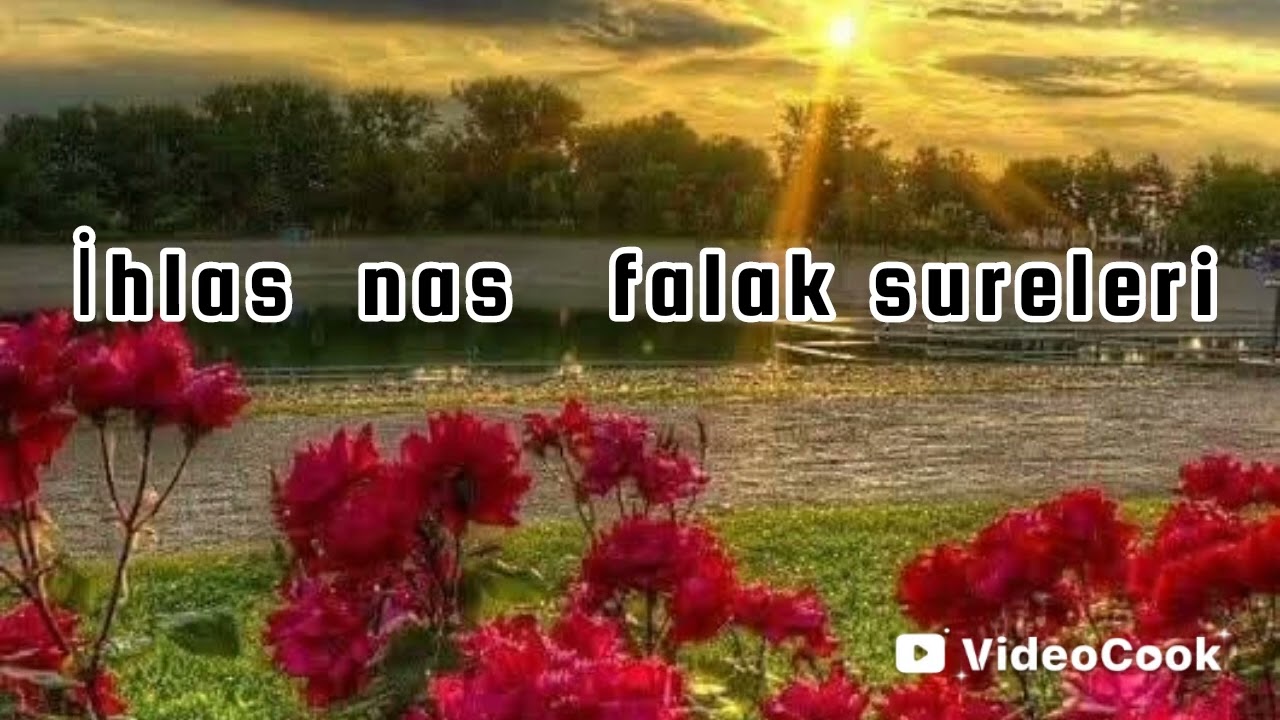 İhlas Felak Nas sureleri |Nazara karşı en güçlü sureler