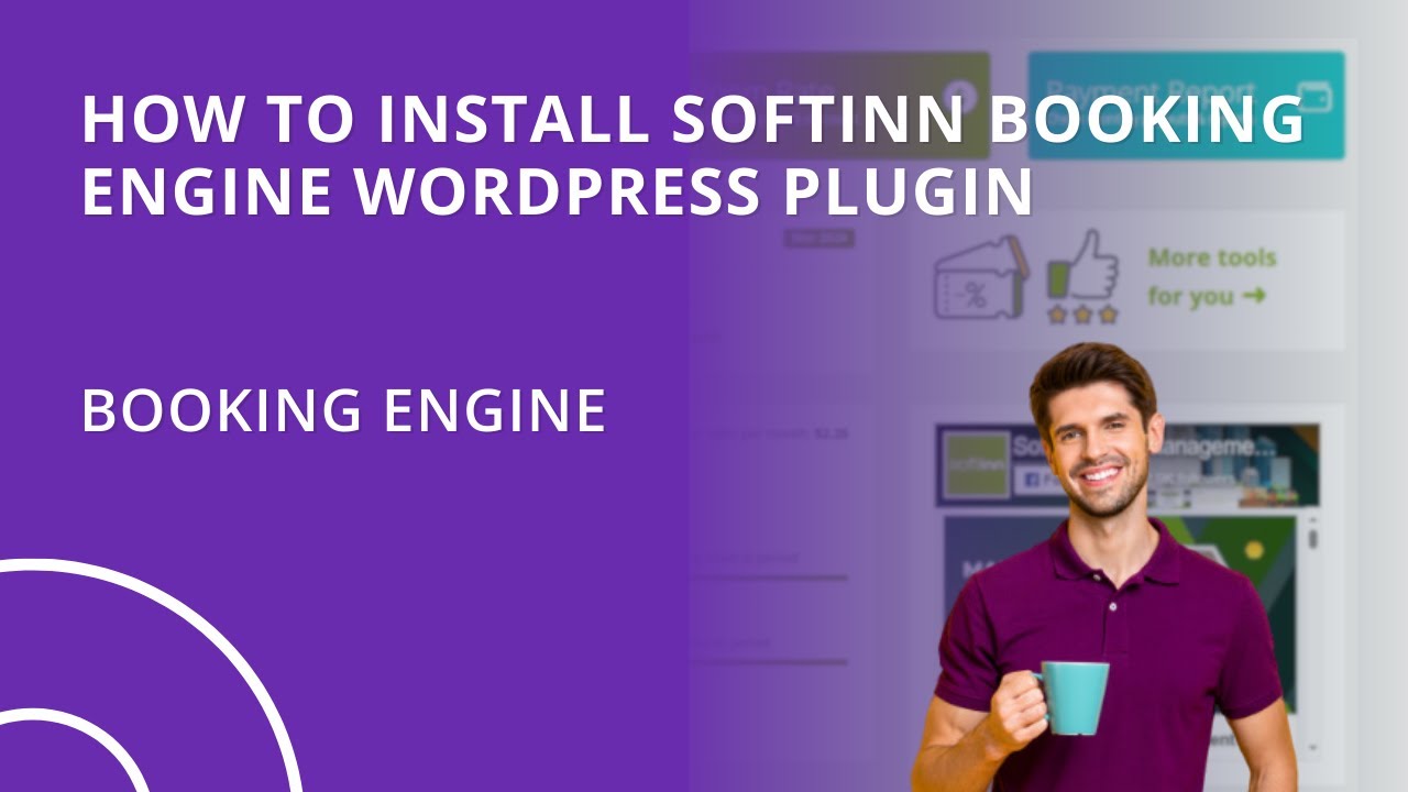 How to Install Softinn Booking Engine Wordpress Plugin (Hotel Booking Engine)
