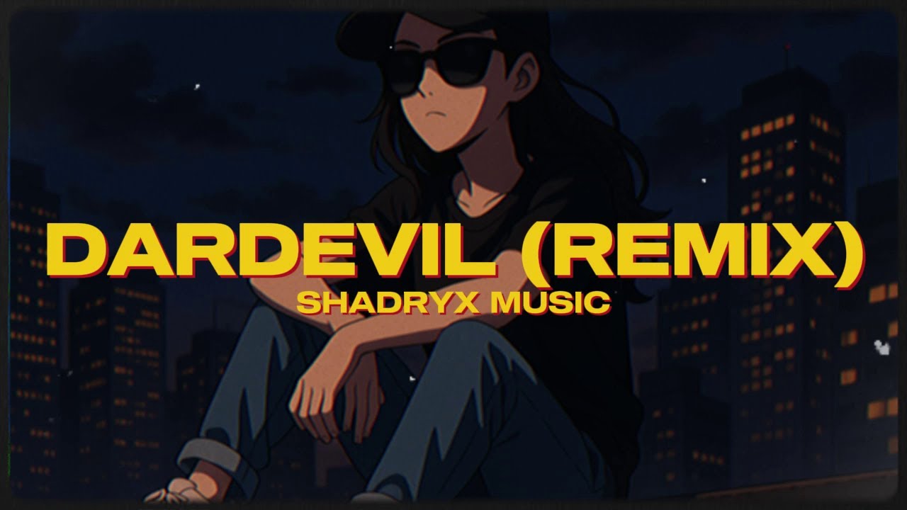 VISUALIZER LYRICS - Daredevil (remix)