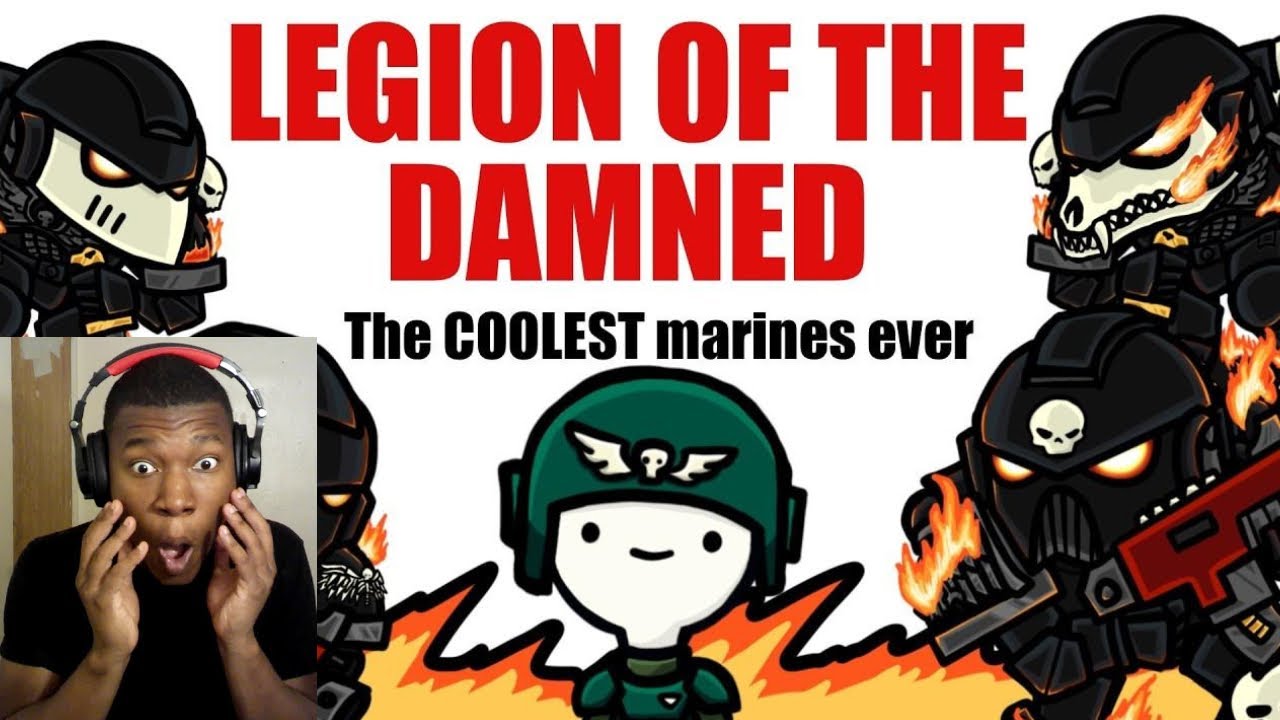 The LEGION OF THE DAMNED: The Strongest Marines?| Warhammer 40k Lore REACTION