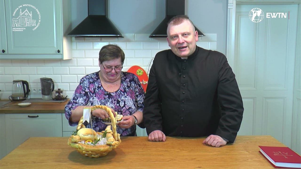 KUCHNIA PLEBANA | ŚWIĘCONKA - ŚWIĘCENIE POKARM&Oacute;W ONLINE I EWTN Polska