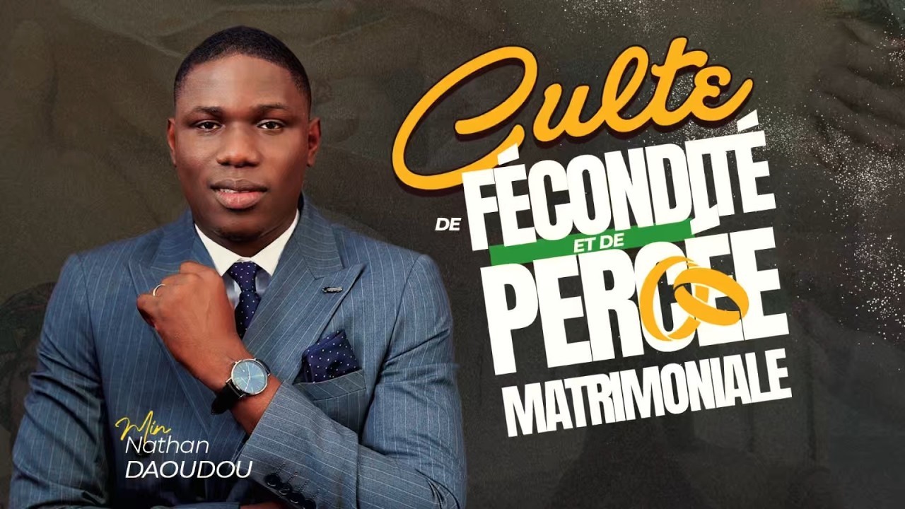 CULTE DE FÉCONDITÉ ET DE PERCÉE MATRIMONIALE  || Ld Nathan DAOUDOU