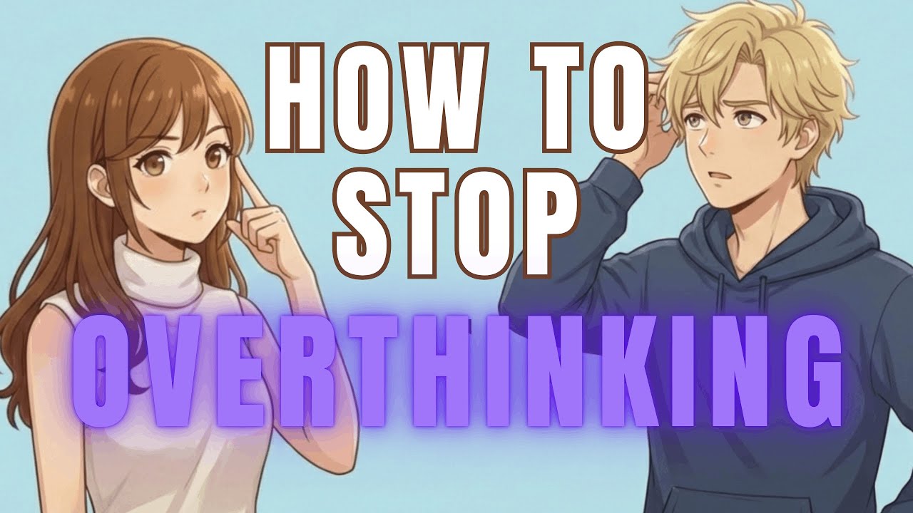 How to Stop Overthinking: Real English Conversation Practice for B1 | Personal Growth Tips