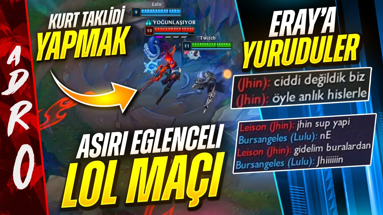 KURT TAKLİDİ YAPTIK, ERAY'A YÜRÜDÜLER! | OYNADIĞIM EN EĞLENCELİ LOL MAÇI!
