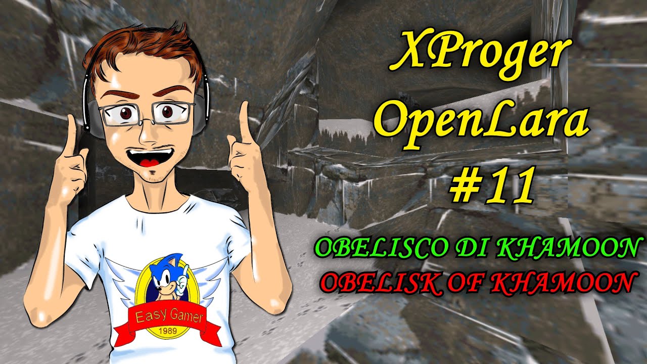 [PC-ITA] OpenLara by XProger #11: Obelisco di Khamoon | Obelisk of Khamoon