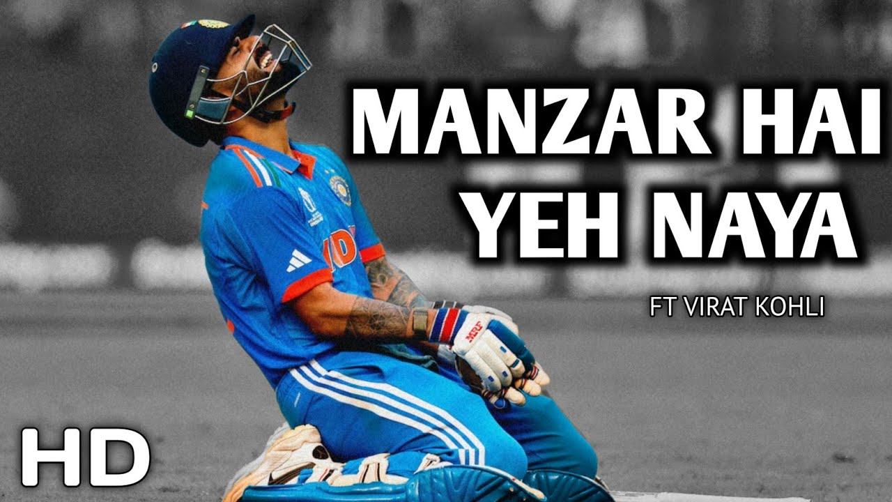 Manzar Hai Yeh Naya Ft Virat Kohli HD Video