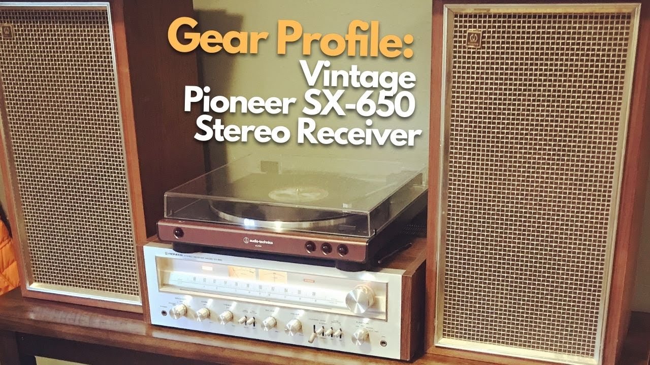 Gear Profile: Vintage Pioneer SX650 Stereo Receiver