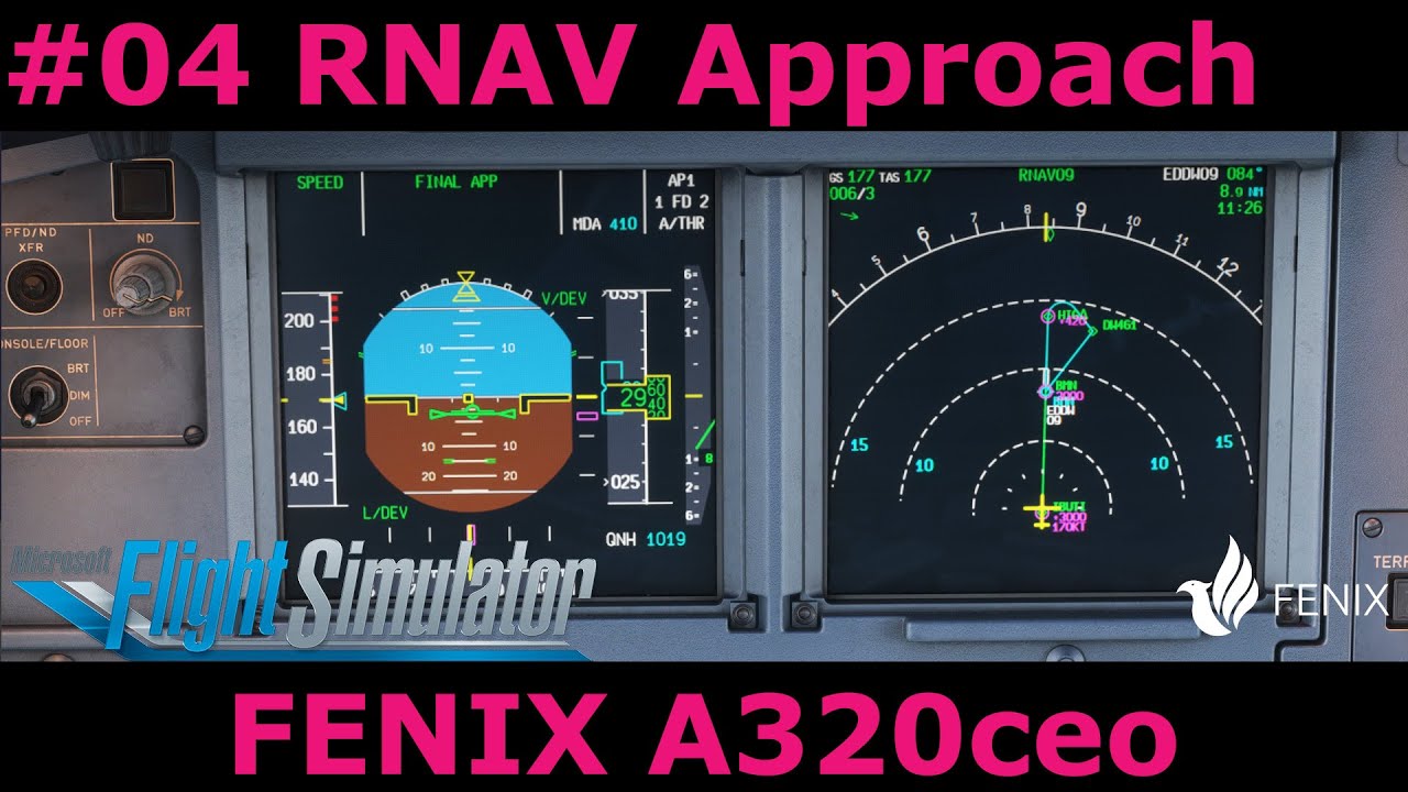 MSFS FENIX A320ceo: #04 Tutorial Wie fliege ich einen RNAV Approach mit dem Fenix Airbus?